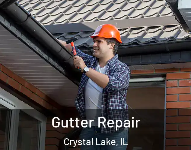  Gutter Repair Crystal Lake, IL