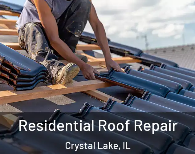  Residential Roof Repair Crystal Lake, IL