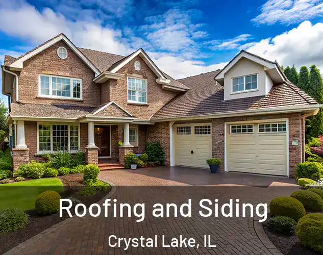  Roofing and Siding Crystal Lake, IL