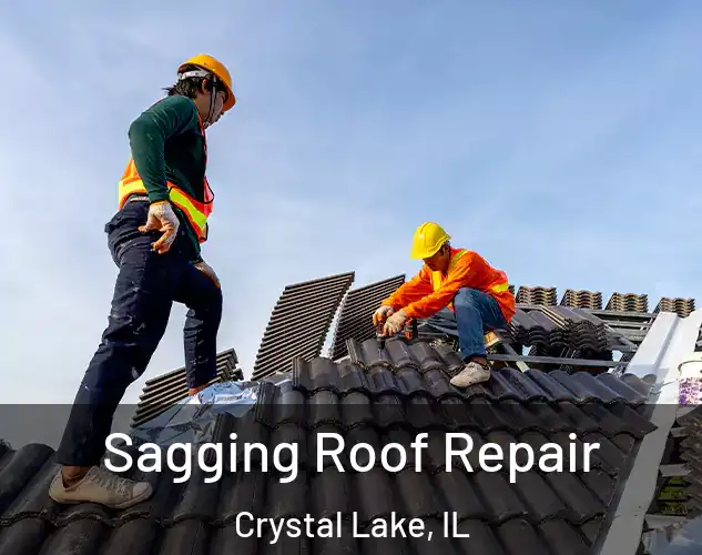  Sagging Roof Repair Crystal Lake, IL