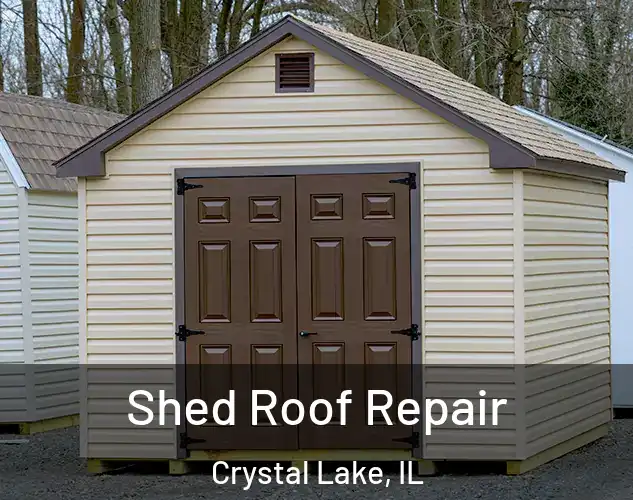  Shed Roof Repair Crystal Lake, IL