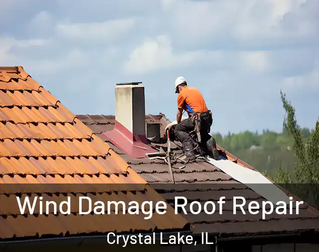  Wind Damage Roof Repair Crystal Lake, IL